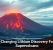 Tech-Changing Lithium Discovery Found in Supervolcano